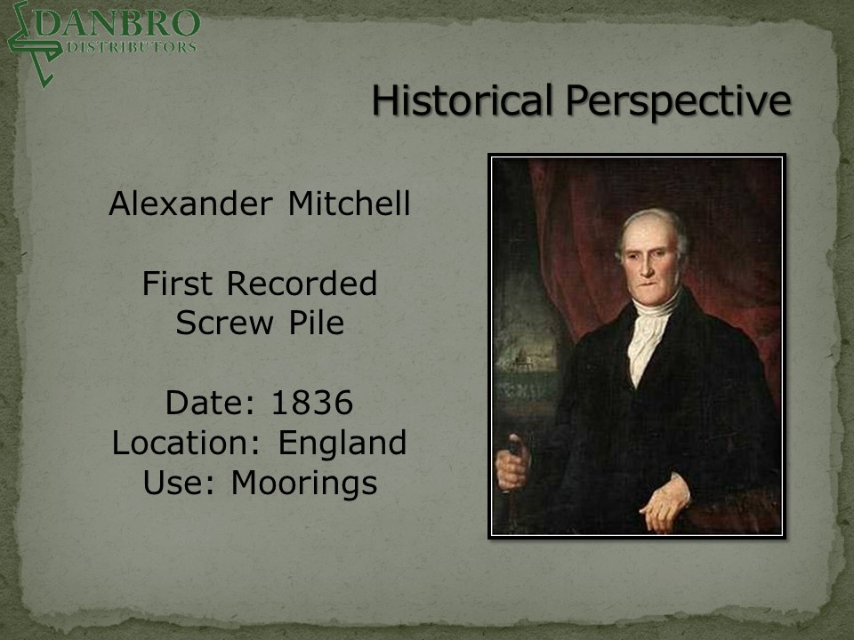 Helical Pile inventor Alexander Mitchell